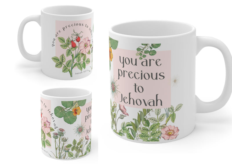 You Are Precious to Jehovah Mug