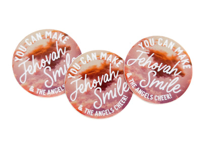 You Can Make The Angels Cheer Stickers