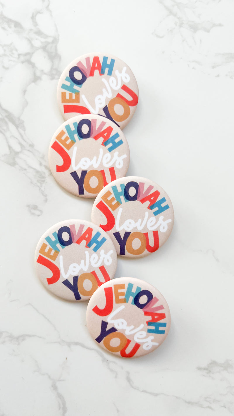 Jehovah Loves You Pins