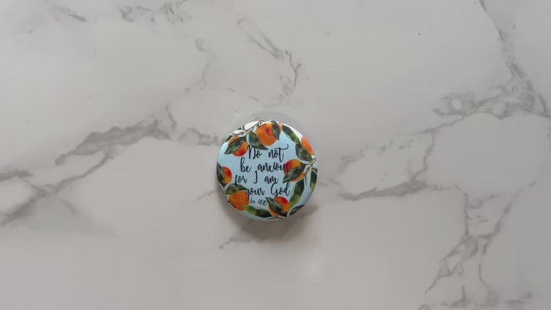 Floral Do Not Be Anxious For I Am Your God Pins