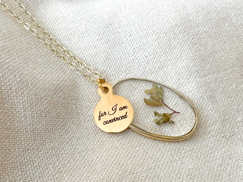 For I Am Convinced Dried Flower Gold Necklace