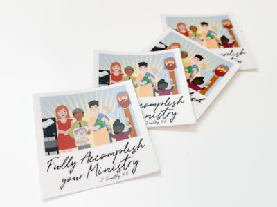 Fully Accomplish Your Ministry Stickers - Friends through Time