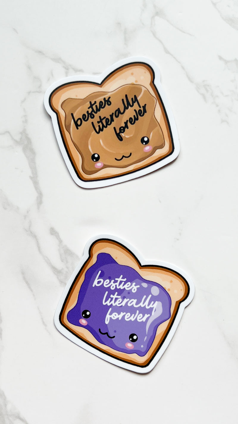 Best Friends Literally Forever Stickers - PB & J