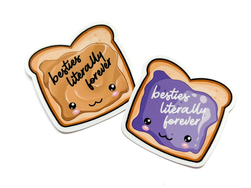 Best Friends Literally Forever Stickers - PB & J