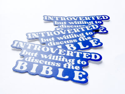 Introverted but Willing to Discus the Bible Stickers