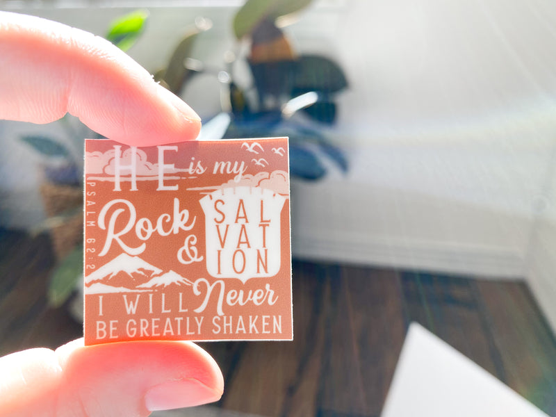 He is My Rock and Salvation Stickers