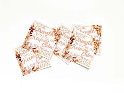 Floral Your Strength Will Be In Keeping Calm and Showing Trust Stickers